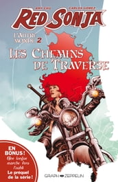 Red Sonja, l Autre Monde, Tome 2 : Les chemins de traverse