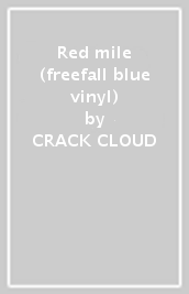 Red mile  (freefall blue vinyl)