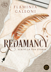 Redamancy. Scrivi la tua storia