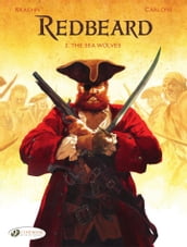Redbeard - Volume 2 -The Sea Wolves
