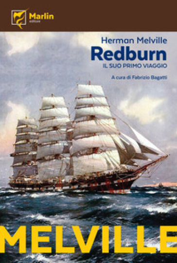 Redburn. Il suo primo viaggio - Herman Melville