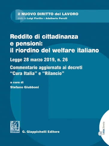 Reddito di cittadinanza e pensioni: il riordino del welfare italiano - Giubboni Stefano