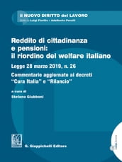 Reddito di cittadinanza e pensioni: il riordino del welfare italiano