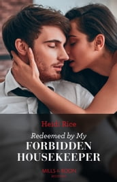 Redeemed By My Forbidden Housekeeper (Mills & Boon Modern)