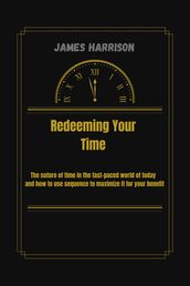 Redeeming Your Time