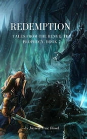 Redemption: Tales From The Renge: The Prophecy, Book 7