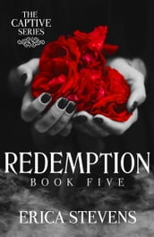 Redemption (The Captive Series, Book 5)
