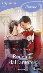 Redenti dall amore (I Romanzi Classic)