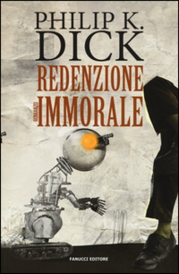 Redenzione immorale - Philip K. Dick