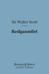 Redgauntlet (Barnes & Noble Digital Library)