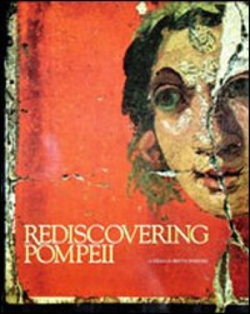 Rediscovering Pompeii (Malmoe, november 26th 1991-january 26th 1992)