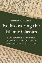 Rediscovering the Islamic Classics