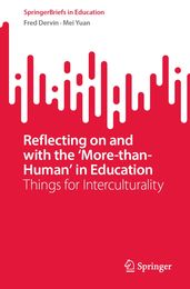 Reflecting on and with the  More-than-Human  in Education