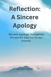 Reflection: A sincere Apology
