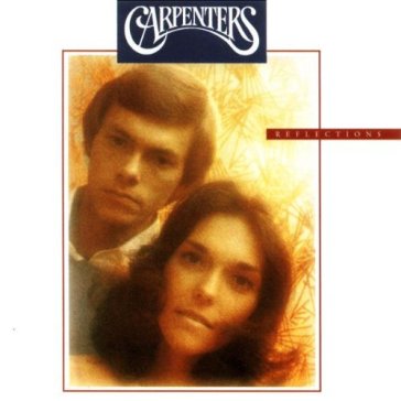 Reflections - The Carpenters