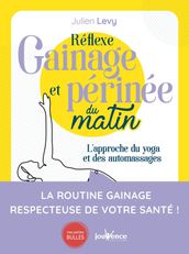 Réflexe gainage et périnée du matin