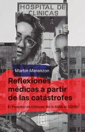 Reflexiones médicas a partir de las catástrofes