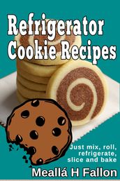 Refrigerator Cookie Recipes