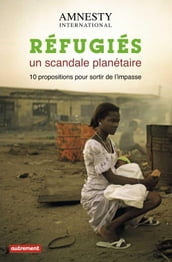 Réfugiés, un scandale planétaire