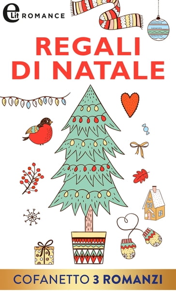 Regali di Natale (eLit) - Barbara Daly - Jennifer LaBrecque - Jo Ann Algermissen