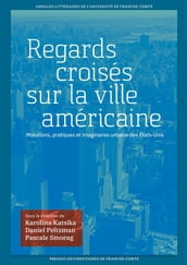 Regards croisés sur la ville américaine