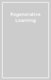 Regenerative Learning