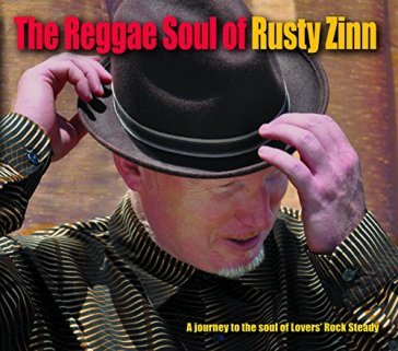 Reggae soul of - RUSTY ZINN