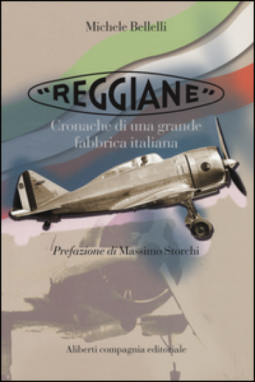«Reggiane». Cronache di una grande fabbrica italiana