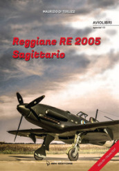 Reggiane Re 2005. Sagittario. Ediz. italiana e inglese