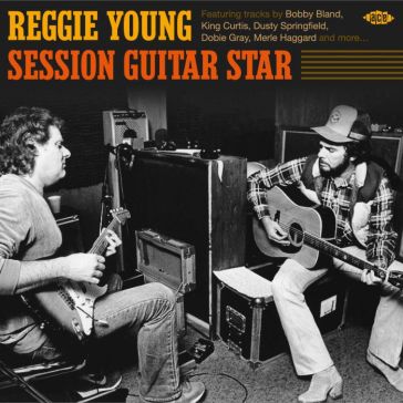 Reggie young - session guitar star