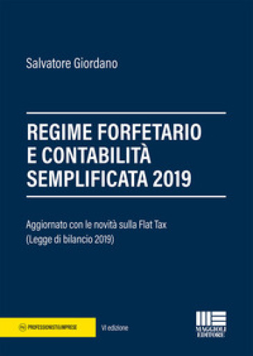 Regime forfetario e contabilità semplificata 2019 - Salvatore Giordano