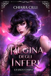 La Regina degli Inferi  La saga completa (Volumi 1-5)