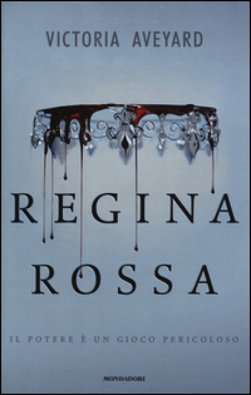 Regina rossa - Victoria Aveyard