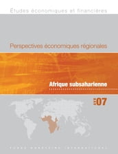 Regional Economic Outlook: Sub-Saharan African (April 2007)