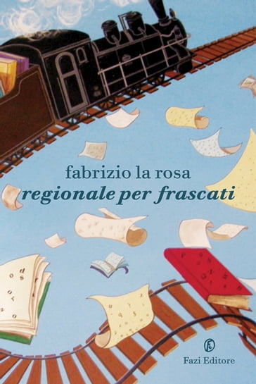 Regionale per Frascati - Fabrizio La Rosa