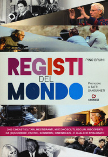 Registi del mondo - Pino Bruni