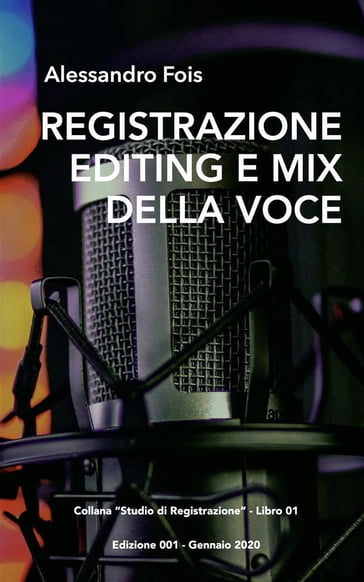 Registrazione Editing e Mix della Voce - Alessandro Fois