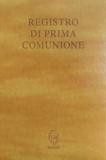 Registro di Prima Comunione - Editrice Shalom