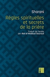 Règles spirituelles et secrets de la prière