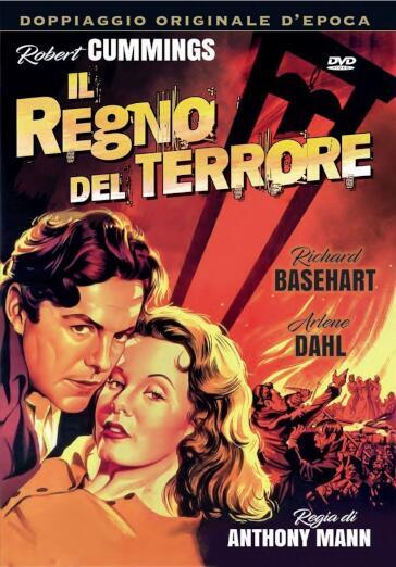 Regno Del Terrore (Il) - Anthony Mann