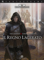 Il Regno lacerato. Terre leggendarie. 1.