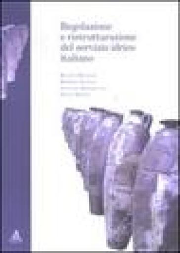 Regolazione e ristrutturazione del servizio idrico italiano - Renato Drusiani