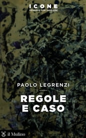 Regole e caso