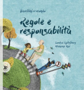 Regole e responsabilità. Bambini nel mondo