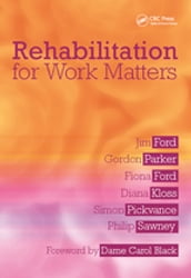 Rehabilitation for Work Matters