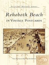 Rehoboth Beach in Vintage Postcards