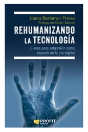 Rehumanizando la tecnología