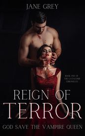 Reign of Terror: God Save the Vampire Queen