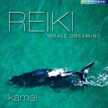 Reiki whale dreaming - Kamal