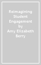 Reimagining Student Engagement